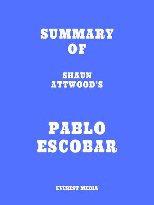 cover image of Summary of Shaun Attwood's Pablo Escobar